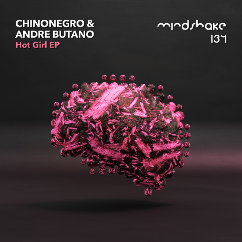 Chinonegro, Andre Butano - Hot Girl EP