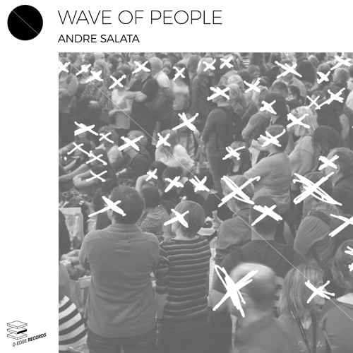 Andre Salata - Wave of People EP 
