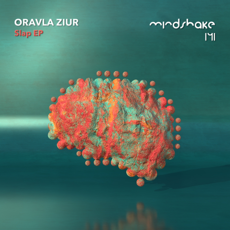 Oravla Ziur - Slap EP