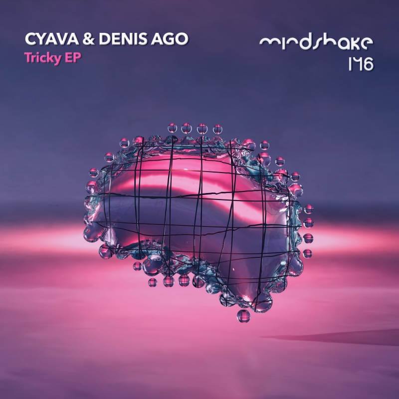 Cyava & Denis Ago - Tricky EP