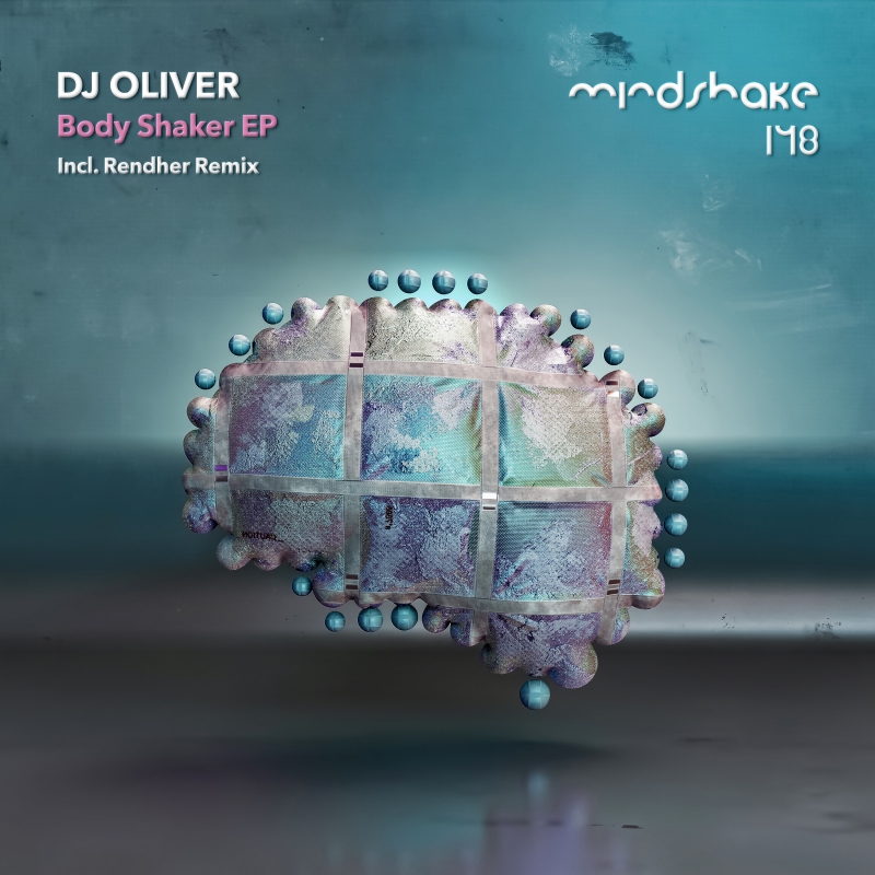 DJ Oliver - Body Shaker EP incl. Rendher Remix