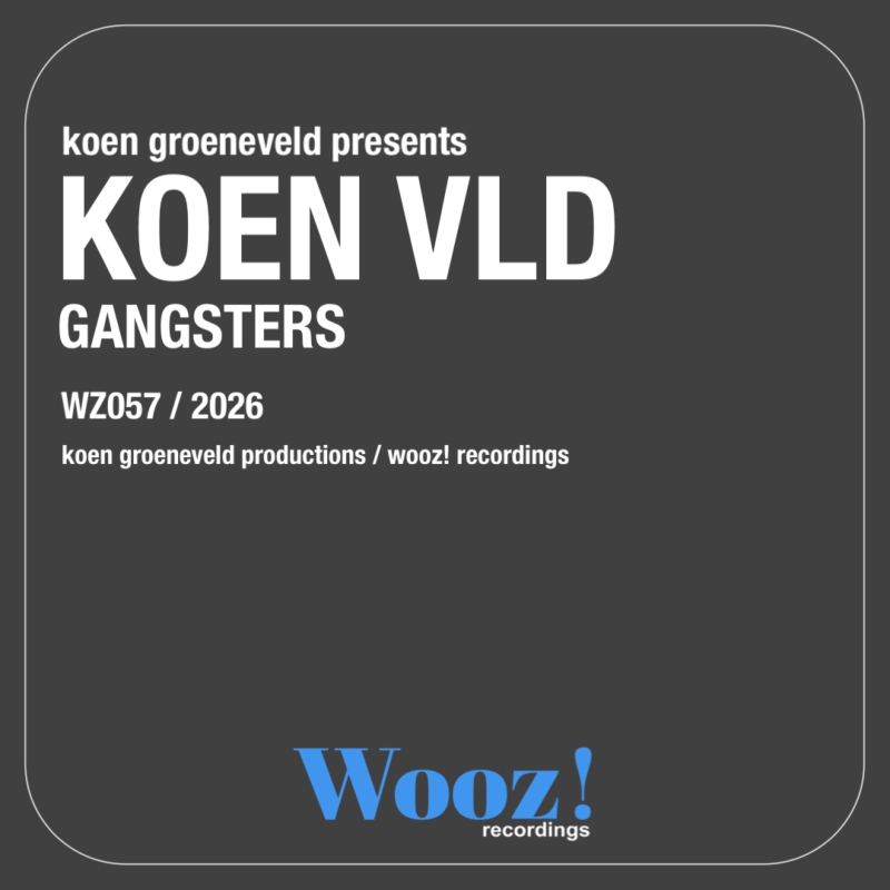 Koen Groeneveld Presents KOEN VLD - Gangsters