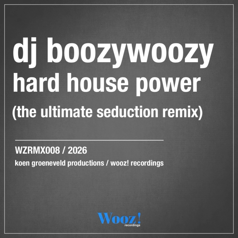 DJ BoozyWoozy - Hard House Power (The Ultimate Seduction Remix)