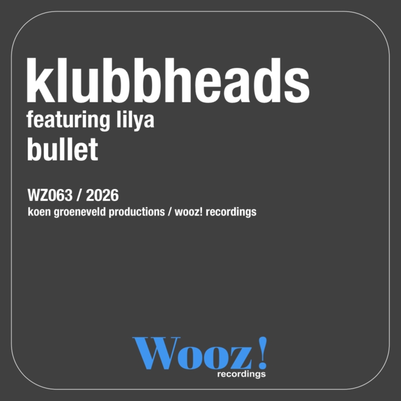 Klubbheads Featuring Lilya - Bullet