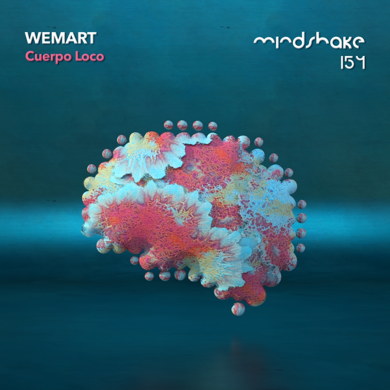 WeMart - Cuerpo Loco EP