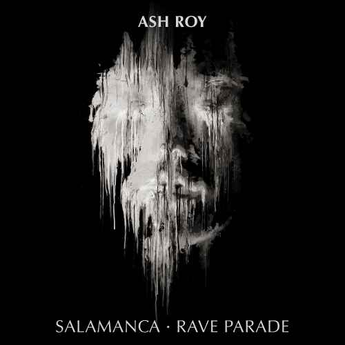 Ash Roy - Salamanca EP