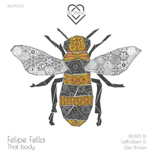 Felipe Fella - That Body EP