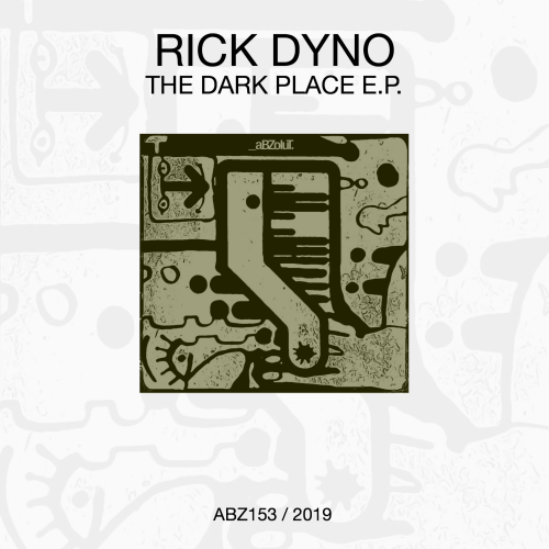Rick Dyno - The Dark Place E.P.