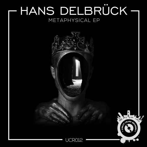 Hans Delbruck - Metaphysical EP