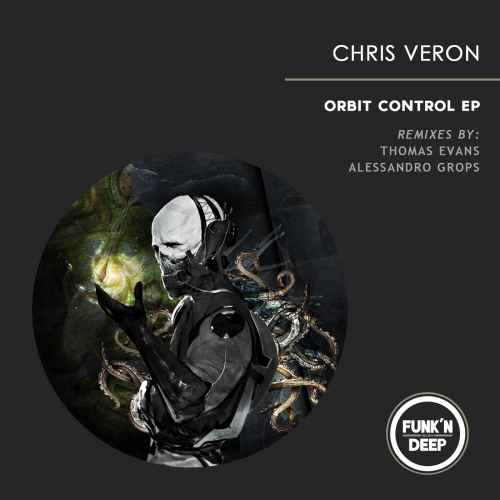 Chris Veron - Orbit Control ft Thomas Evans, Alessandro Grops