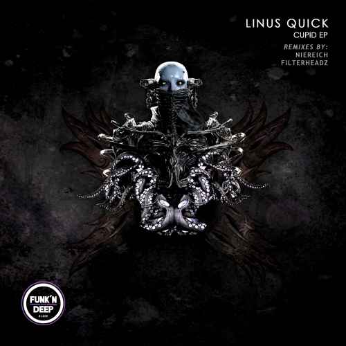 Linus Quick - Cupid ft Niereich, Filterheadz