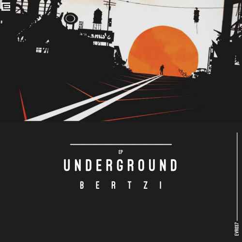 Bertzi - Underground EP