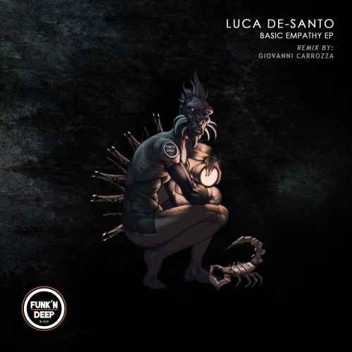 Luca De-Santo - Basic Empathy including Giovanni Carozza Remix