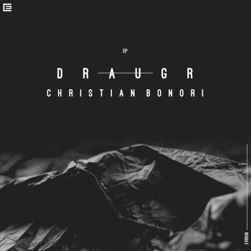 Christian Bonori - Draugr EP