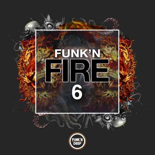 Funk'n Fire 6 (Part 1 of 2)