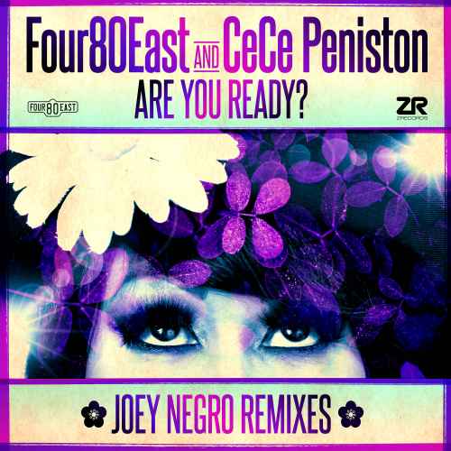Four80East & CeCe Peniston – Are You Ready (Joey Negro Remixes)
