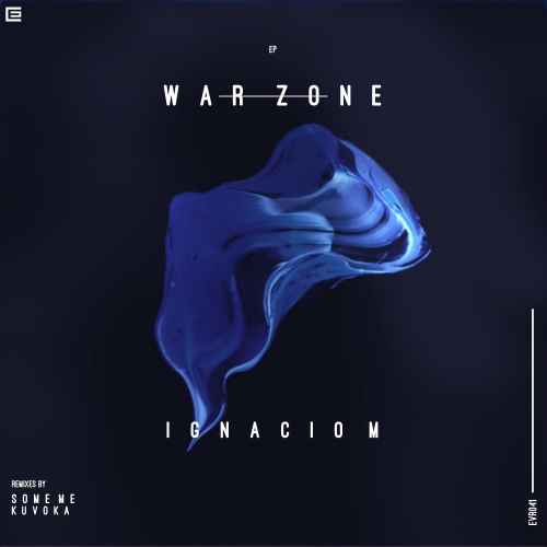 Ignacio M. - War Zone