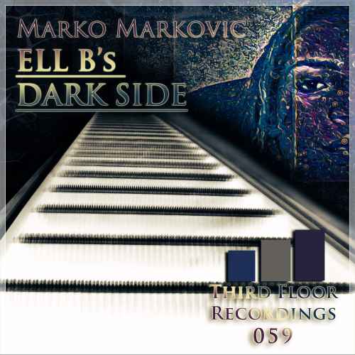 Marko Markovic - Ell B's Dark Side EP