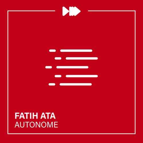 Fatih Ata-Autonome