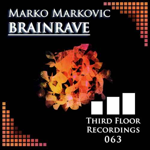 Marko Markovic - Brainrave EP