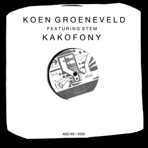 Koen Groeneveld Featuring STEM - Kakofony
