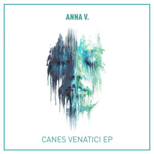 Anna V. - Canes Venatici EP