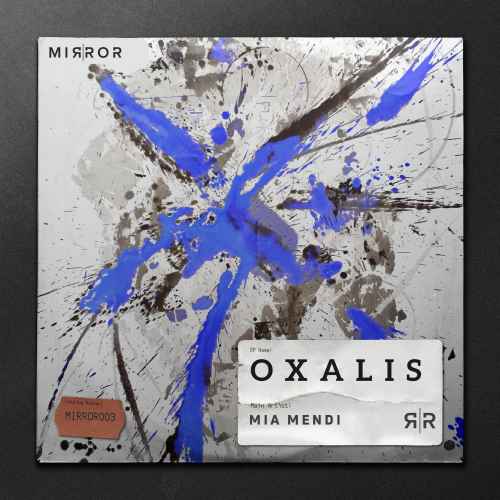 Mia Mendi - Oxalis EP