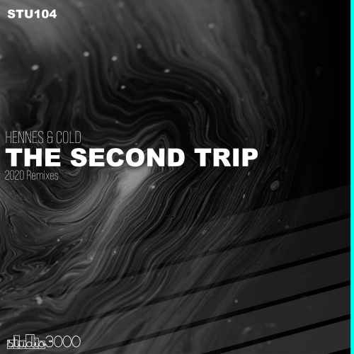 Hennes & Cold - The Second Trip - 2020 Remixes