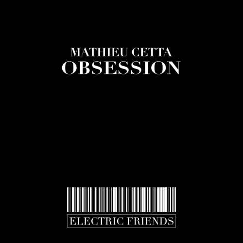 Exclusive Promo: Mathieu Cetta- Obsession (House)