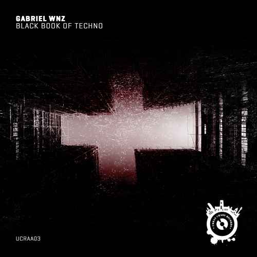Gabriel WNZ - The Black Book Of Techno ( Album )