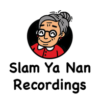 Slam Ya Nan Recordings