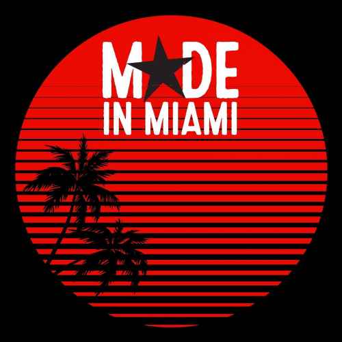 Made in Miami 